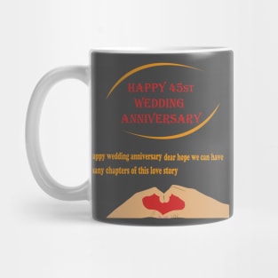 happy 45st wedding anniversary Mug